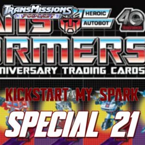 Special 21 - TF Trading Cards Kickstarter Interview w/ Mariano Nicieza & Bob Budiansky