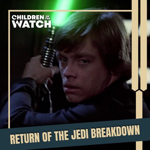 Star Wars, A Long Time Ago: Return of the Jedi Breakdown