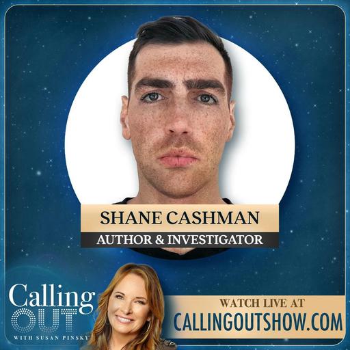 Investigating The Inverted World: Shane Cashman & Psychics Laurie Gregg & Eddie Conner – Calling Out w/ Susan Pinsky – Ep 154