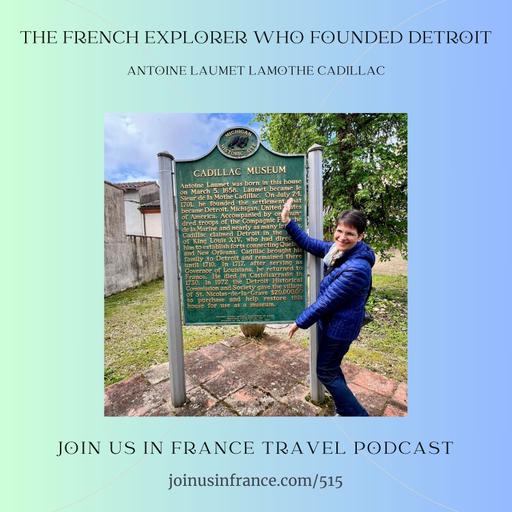 The French Explorer Who Founded Detroit: Lamothe Cadillac