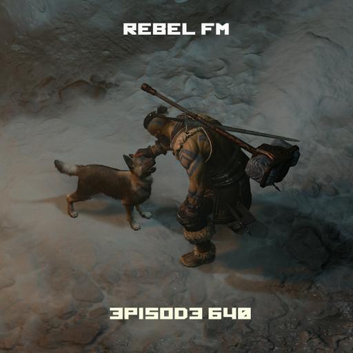 Rebel FM Episode 640 - 10/11/2024