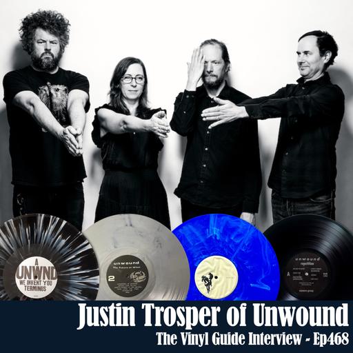 Ep468: Justin Trosper of Unwound