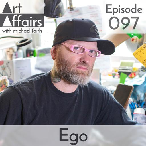 Art Affairs 097 - Ego