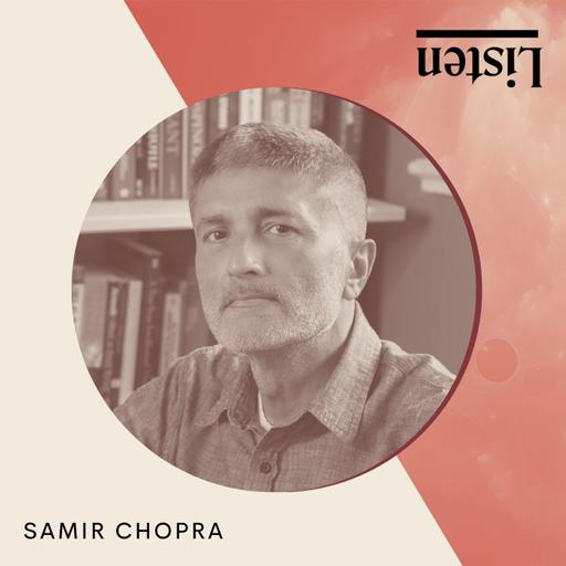 Anxiety from a Philosophical Perspective with Samir Chopra