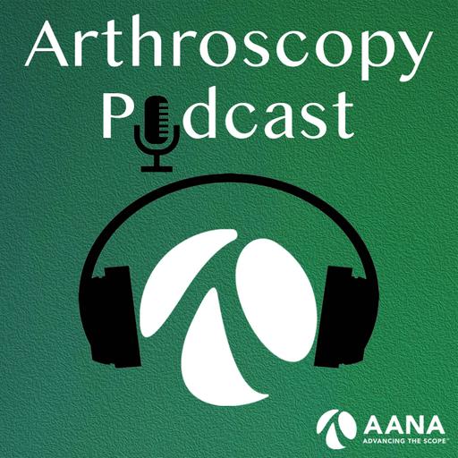 Episode 271: Arthroscopic Hip Capsular Reconstruction: A Step-by-Step Guide With Rectus Overlay