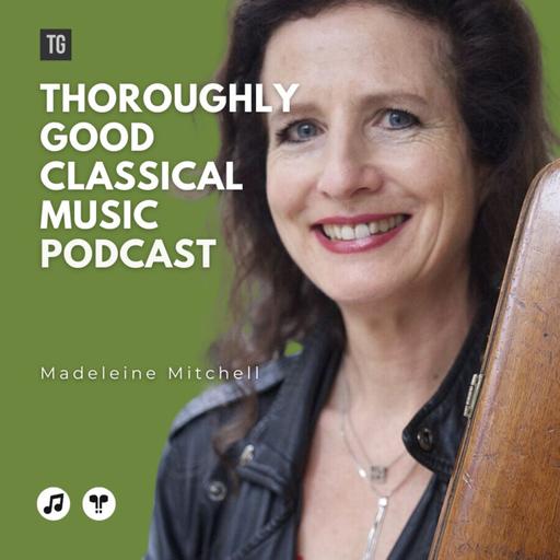 188: Violinist Madeleine Mitchell and the music of Herbert Howells