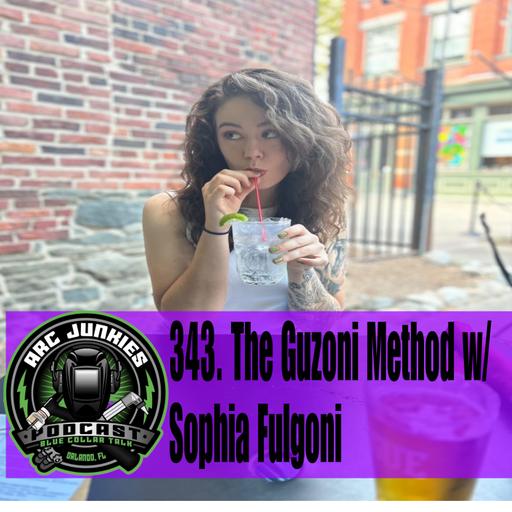 343. The Guzoni Method w/ Sophia Fulgoni