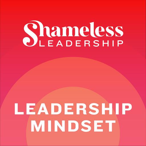 909: LEADERSHIP MINDSET: How Patriarchal Perfectionism May Be Harming You