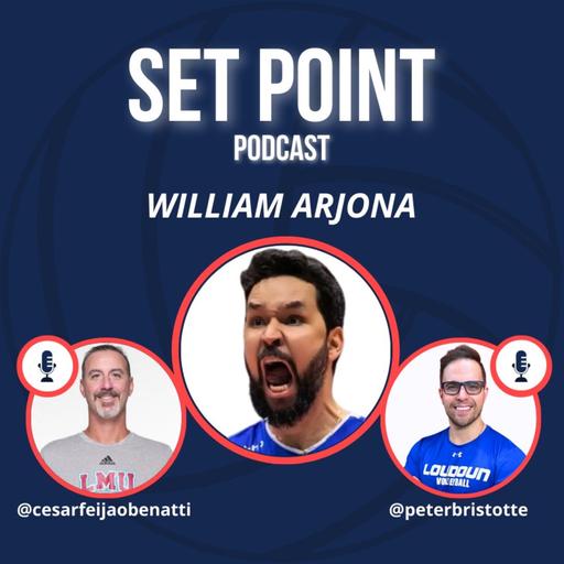 Set Point #25 | William Arjona “El Mago”