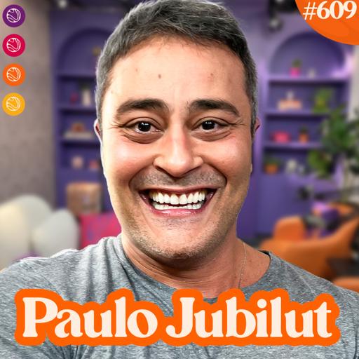 PAULO JUBILUT - Venus Podcast #609