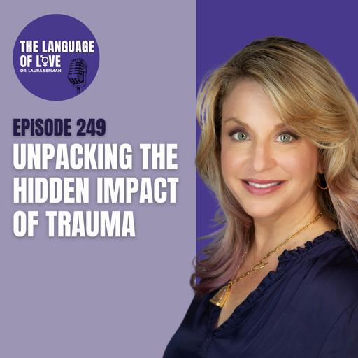 Unpacking the Hidden Impact of Trauma