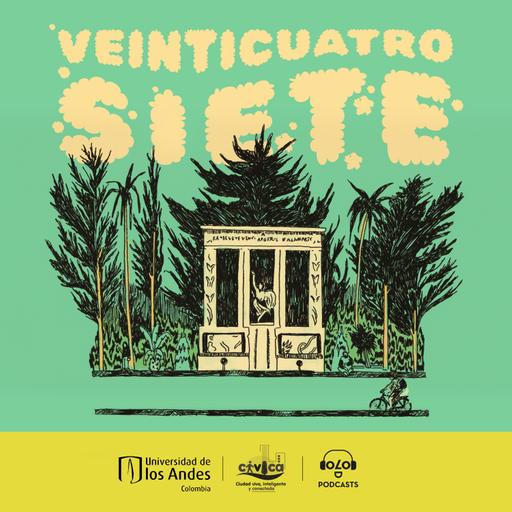 [Veinticuatro/Siete] E1. Una ciudad habitable: ¿es chévere vivir en Bogotá?