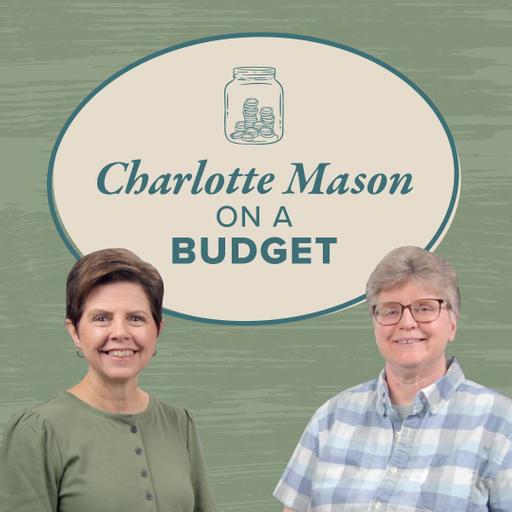 Charlotte Mason on a Budget