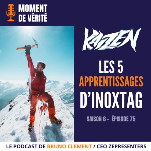 75 - LES 5 APPRENTISSAGES D'INOXTAG - KAIZEN