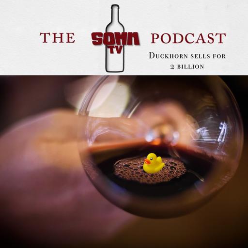 Episode 231: Duckhorn Wine Portfolio Sells for 2 Billion Dollars