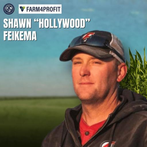 F4F - Shawn Feikema - Feikema Farms