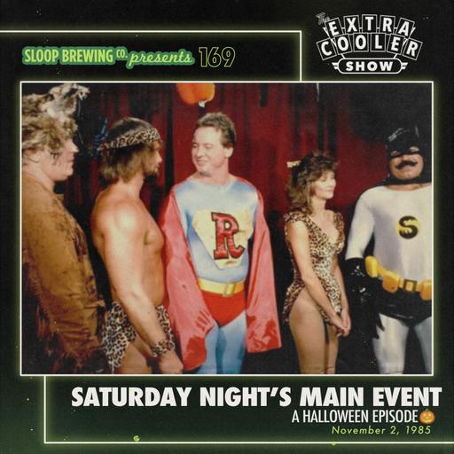 169 | Saturday Night's Main Event - Halloween - November 2, 1985