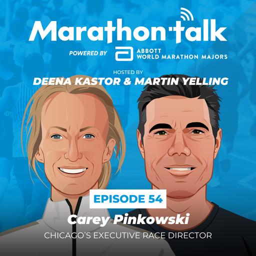 E54: Carey Pinkowski - Chicago’s Executive Race Director