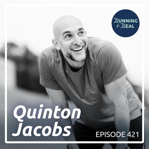 Quinton Jacobs: It's Like a Buffet - R4R 421