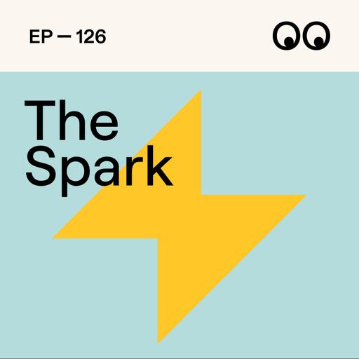 126. The Spark: Luigi Carnovale, the art of reinvention, and staying true to yourself