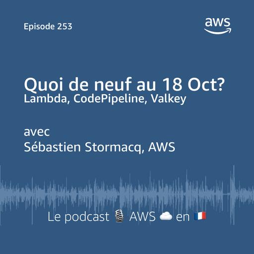 Les nouveautés AWS au 18 octobre