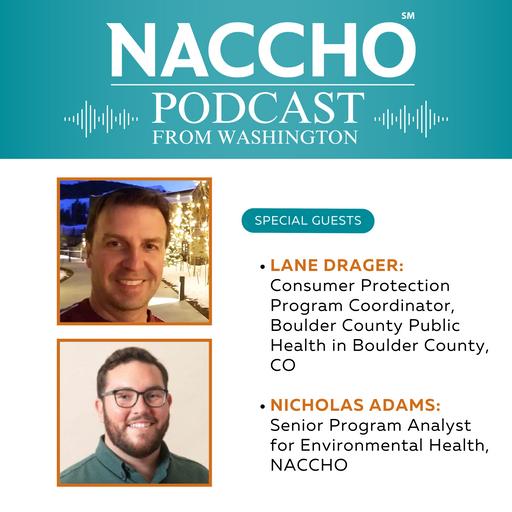 NACCHO’s Podcast From Washington: Boulder County Environmental Health Division in Colorado’s Training Program to Improve Food Handling and Safety Practices