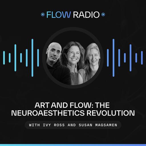 Art and Flow: The Neuroaesthetics Revolution
