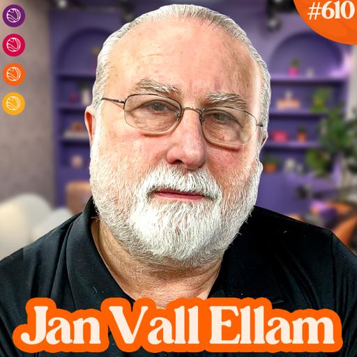 JAN VAL ELLAM - Venus Podcast #610