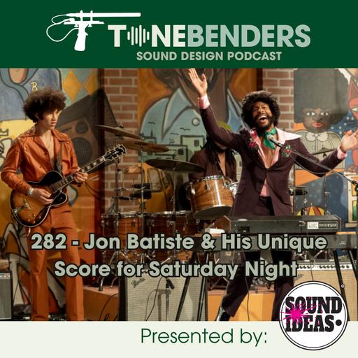 282 - Jon Batiste & His Unique Score For Saturday Night