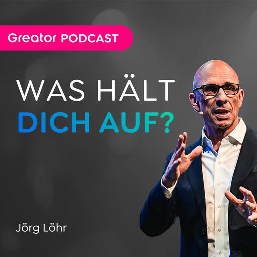 Dein Leben wird nicht besser, wenn du weiter SO denkst! // Jörg Löhr