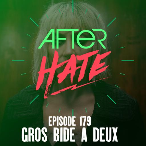 Episode 179 : Gros Bide à Deux
