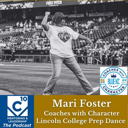 157: Mari Foster, Dance Coach, Coaches with Character Honoree