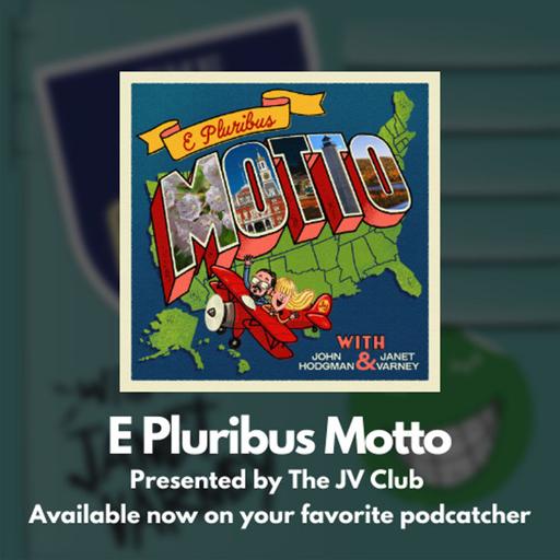 E Pluribus Motto - A New Podcast from Janet Varney and John Hodgman