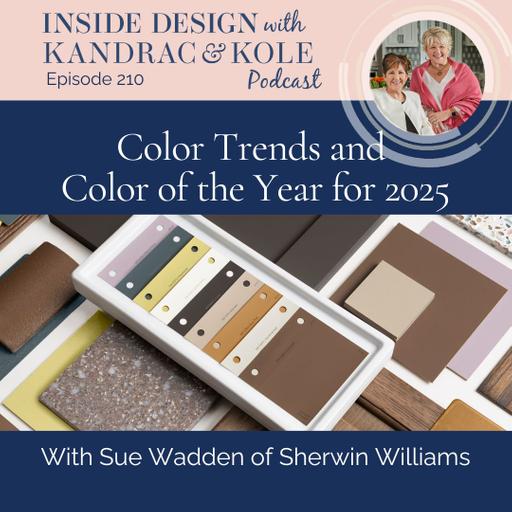 Color Trends and Color of the Year for 2025 with Sue Wadden of Sherwin Williams