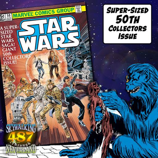 487: Classic Marvel Star Wars Comics #50 "The Crimson Forever"