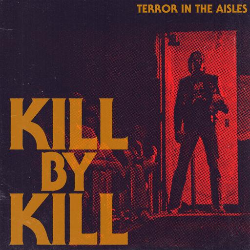 Terror In The Aisles (w/ Kevin Maher)