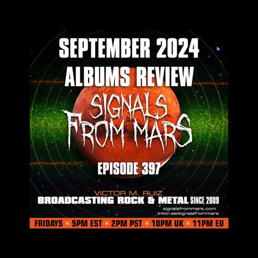 Signals From Mars - Episode 397 - September 2024 Albums Review