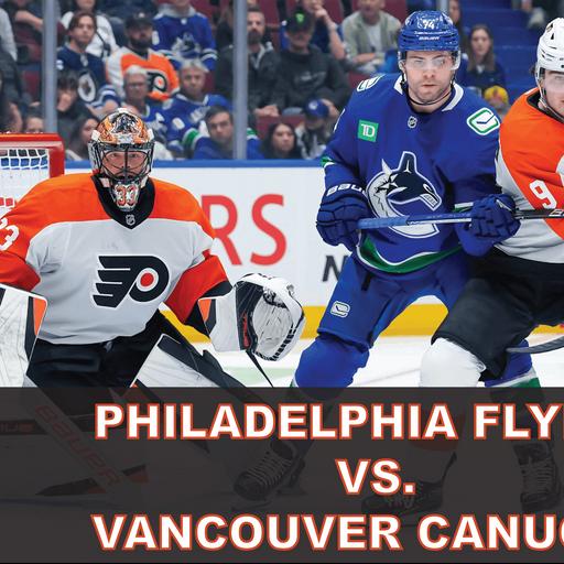 The Press Row Show: Philadelphia Flyers vs. Vancouver Canucks (10/19/24)