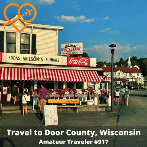 AT#917 - Travel to Door County, Wisconsin