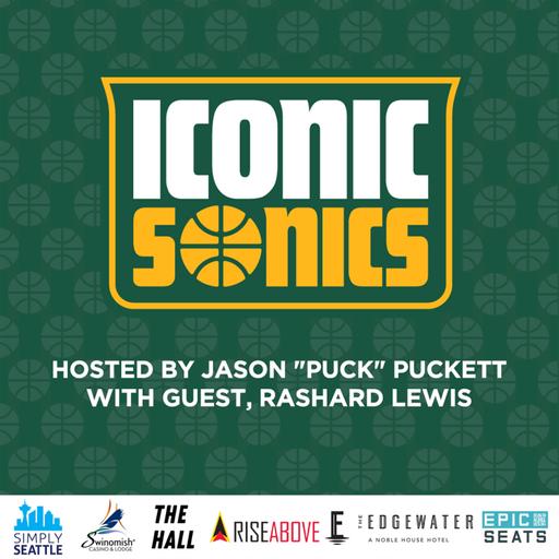 Iconic Sonics with Rashard Lewis