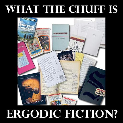 S4 Ep19: Ergodic Fiction