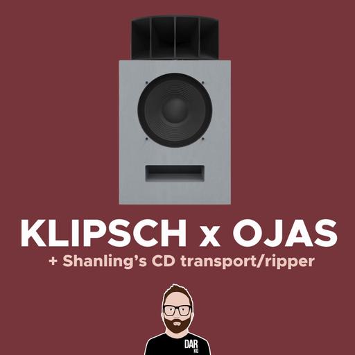 #58 - Klipsch vs. OJAS + a CD transport that rips CDs