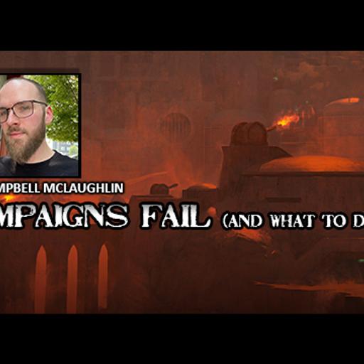 Episode 246 - Why Campaigns Fail and what to do about it