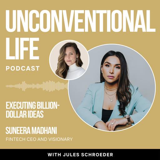 Ep411: Executing Billion-Dollar Ideas with Fintech CEO and Visionary Suneera Madhani