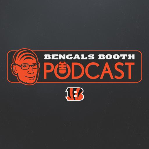 Bengals Booth Podcast: Feelin' Groovy