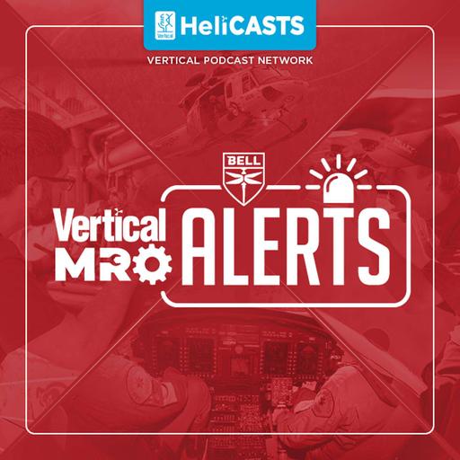 Vertical MRO Alerts: By Bell - Inaugural Episode