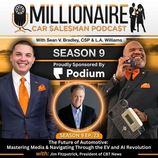 EP 9:23 The Future of Automotive: Mastering Media & Navigating Through the EV and AI Revolution