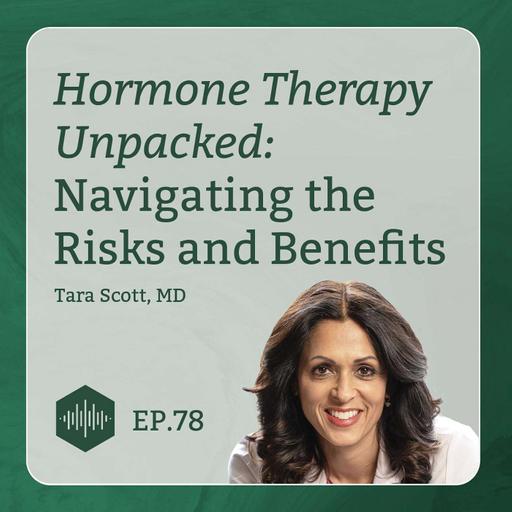 Hormone Therapy Unpacked: Navigating the Risks and Benefits