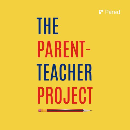 63. Parent Partnership Part 1: Why Schools Should Let Parents In