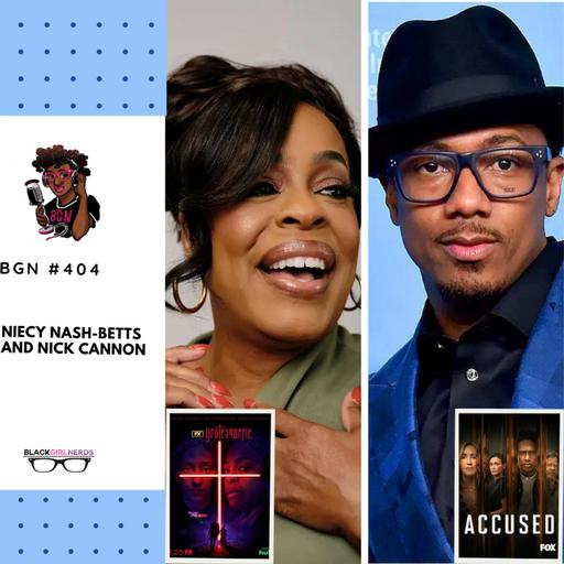 426: Nicey Nash-Betts and Nick Cannon